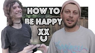 How To Be Happy [upl. by Jumbala]