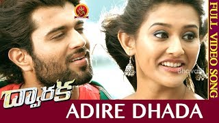 Dwaraka Movie Full Video Songs  Adire Dhada Video Song  Vijay Devarakonda  Pooja Jhaveri [upl. by Akyre146]