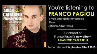 FRANCO FAGIOLI  fra lorror della tempesta  Siroe  Hasse from new album quotArias for Cafarelliquot [upl. by Arie467]