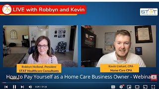 How to Pay Yourself as a Home Care Business Owner  Webinar [upl. by Irneh]