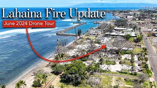 Lahaina FIRE Update  June 2024 DRONE Tour  Maui Continues to Recover [upl. by Alvinia]