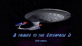 Star Trek Theme a tribute to the Enterprise D DVD edition [upl. by Viehmann373]