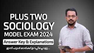 PLUS TWO SOCIOLOGY MODEL EXAM 2024 ANSWER KEY  PLUS TWO SOCIOLOGY MODEL EXAM ANSWER KEY 2024 [upl. by Medorra]