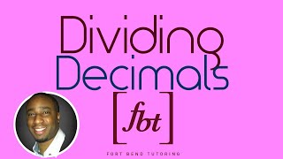 Dividing Decimals fbt [upl. by Grose616]