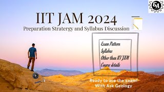 IIT JAM 2024 Syllabus discussion by AskGeology [upl. by Oicnerolf]