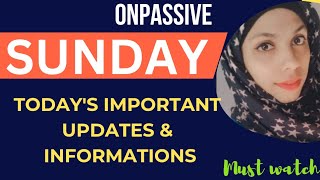 ONPASSIVETODAYS UPDATES AND INFORMATION FOR FOUNDING MEMBERSACTIVATION LEGACYnagmatabassum [upl. by Rodie921]