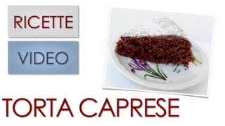 Torta Caprese  Classica Ricetta [upl. by Staffan]