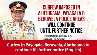 Curfew in Payagala Beruwala Aluthgama to continue till further notice English [upl. by Eleni675]