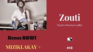 MIZIKLAKAY  48 Soyons heureux Zouti [upl. by Khichabia]