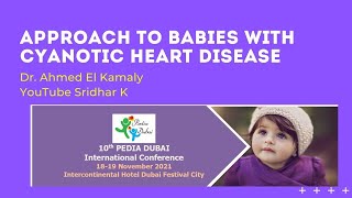 Pediatric cardiology Approach to baby with cyanotic heart disease Dr Ahmed Kamali [upl. by Enytsirhc]