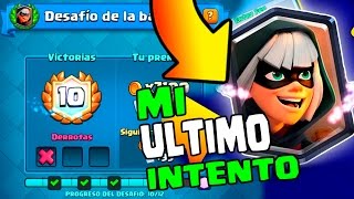 MI ÚLTIMO INTENTO DESAFÍO DE BANDIDA  CLASH ROYALE [upl. by Hamid]