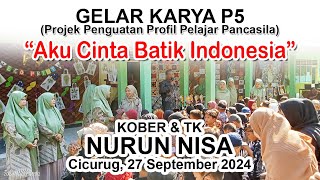 GELAR KARYA P5 KOBER DAN TK NURUN NISA CICURUG [upl. by Nolla]