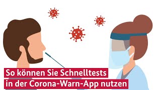 So können Sie Schnelltests in der CoronaWarnApp nutzen [upl. by Zoha865]