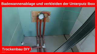 Trockenbau Badewannen Ablage und verkleiden Unterputz iBox Grundkörper und Wasserleitungen  DIY [upl. by Aibsel370]