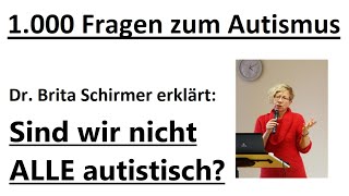 Sind wir nicht ALLE autistisch [upl. by Kurt]