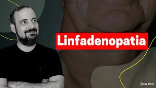 Linfadenopatia  José Góes [upl. by Ycrep]