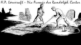 HP Lovecraft  Die Aussage des Randolph Carter Hörbuchdeutsch [upl. by Wivinah]