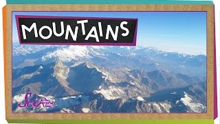 Where Do Mountains Come From  Geology for Kids [upl. by Brazee]