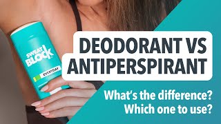 Deodorant VS Antiperspirant  Whats The Difference Which Should You Use [upl. by Nolyad]