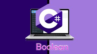 5  Boolean Variable in C  مفهوم المتغير المنطقى فى السى شارب [upl. by Ennej]