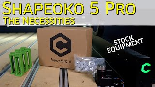 The Necessities  Shapeoko 5 Pro  Video 4 [upl. by Manvell]