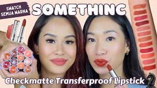 SOMETHINC Checkmatte Trasferproof Lipstick  REVIEW amp SWATCH SEMUA WARNA [upl. by Adnara]