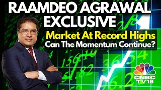 Raamdeo Agrawal Exclusive  Can The Market Momentum Continue  CNBC TV18 [upl. by Kelwunn]