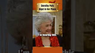 Dorothy deals with the Bigot  Golden Girls [upl. by Ericha]