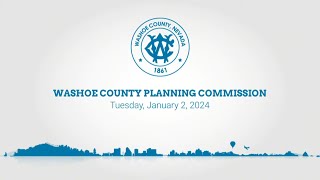 Washoe County Planning Commission  January 2 2024 [upl. by Mendel243]