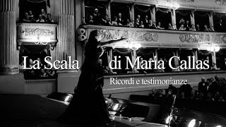 La Scala di Maria Callas  Ricordi e Testimonianze  LIVE [upl. by Fauman]