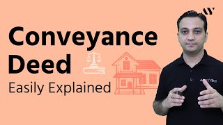 Conveyance Deed  Explained [upl. by Nnaacissej]