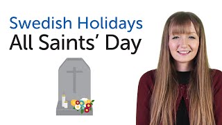 Swedish Holidays  All Saints Day  Alla helgons dag [upl. by Quackenbush]