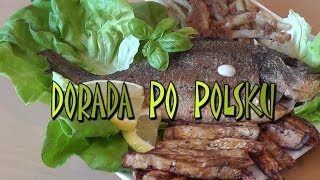 Dorada po polsku  Smakkujawpl HD [upl. by Bough805]