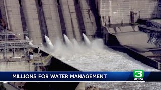 Sacramento water managers receive 55 million in state funding to improve water resilience [upl. by Amada]