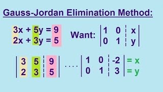 Algebra  Solving Linear Equations by using the GaussJordan Elimination Method 22 [upl. by Pendleton]