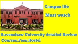 Ravenshaw University Campus LifeHostelsAvailable CoursesFees [upl. by Hteik]