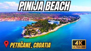 PINIJA BEACH  PETRČANE CROATIA 4K [upl. by Konstance]