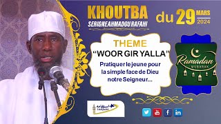 Khoutba S Ah Rafahi du 29 Mars 2024  Pratiquer le jeune pourla simple face de Dieu notre Seigneur [upl. by Tristam]