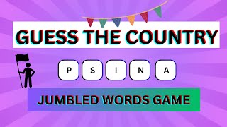 JUMBLE WORDS GAME  2  GUESS THE COUNTRY 🌎🪐🚩 BY JUMBLE WORDS  ONLY A GENIUS CAN ANSWER THIS 🧠✔ [upl. by Caswell303]