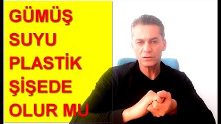 KOLLOİDAL GÜMÜŞ PLASTİK ŞİŞEDE OLUR MU [upl. by Ilram]