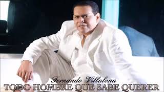 Fernando villalona todo hombre que sabe querer [upl. by Shiff]