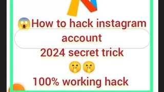 how to hack any instagram account in 2024 secret hack trick 🤫🔑  hack instagram account password 💯😱 [upl. by Cleland]