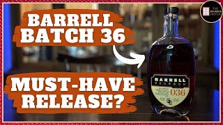 Barrell Bourbon Batch 36 Review  A MustHave NonAllocated Release [upl. by Neerihs770]