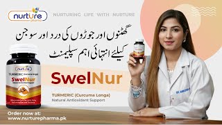 Best Supplement and Vitamin for Knee Joint Pain Treatment  SWELNUR  Nurture Pharma Premium Product [upl. by Andre]