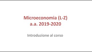 Microeconomia LZ Lezione 1 [upl. by Weinreb11]