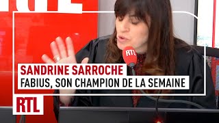 Sandrine Sarroche  Laurent Fabius son champion de la semaine [upl. by Oicinoid]