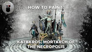 Contrast How to Paint Katakros Mortarch of the Necropolis [upl. by Aynor]