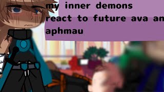 my inner demons react to future ava and aphmau😩new oc 3 [upl. by Assilim]