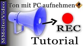 Ton mit PC aufnehmen wie und womit Basics Anfänger [upl. by Poll]