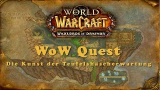 WoW Quest Die Kunst der Teufelshäscherwartung [upl. by Enelrihs]